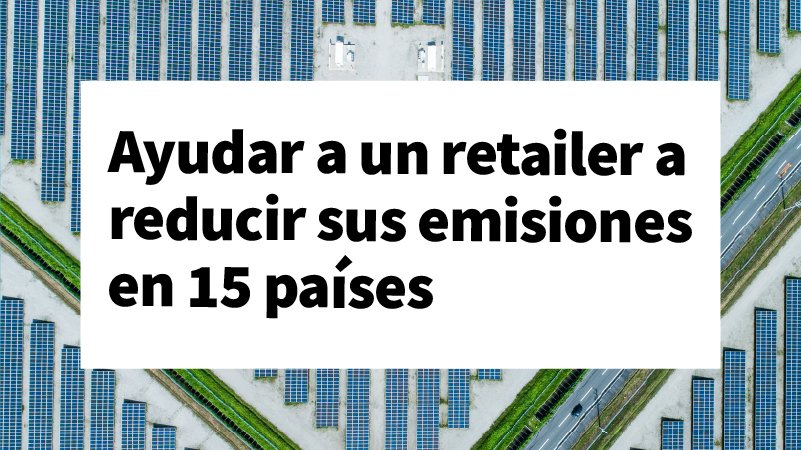 What if a real estate company could help a retailer reduce emissions in 15 countries